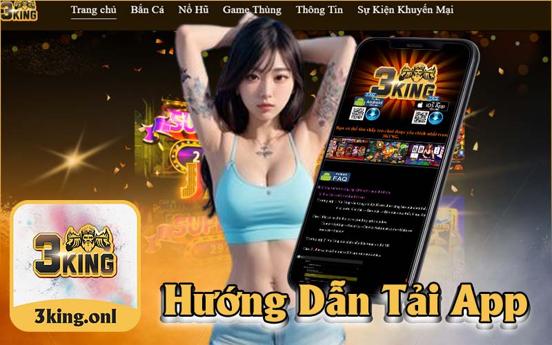 Hướng Dẫn Phương Pháp Tải App 3King